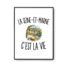 Poster La Seine-et-Marne c’est la vie