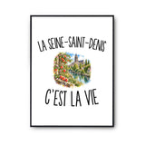 Poster La Seine-Saint-Denis c’est la vie