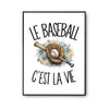 Poster Le baseball c'est la vie
