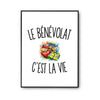 Poster Le Bénévolat c’est la vie