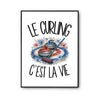 Poster Le curling c'est la vie