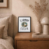 Poster Le hammam c'est la vie