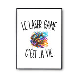 Poster Le Laser Game c’est la vie