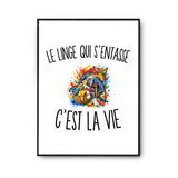 Poster Le Linge Qui S’Entasse c’est la vie
