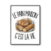 Poster Le pain maison c'est la vie