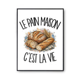 Poster Le pain maison c'est la vie