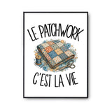 Poster Le patchwork c'est la vie