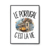 Poster Le Portugal c'est la vie