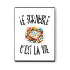 Poster Le Scrabble c’est la vie