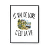 Poster Le Val de Loire c’est la vie