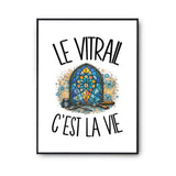 Poster Le vitrail c'est la vie