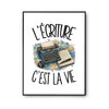 Poster L'écriture c'est la vie