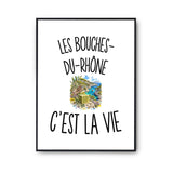 Poster Les Bouches-du-Rhône c’est la vie