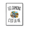 Poster Les Camions c’est la vie