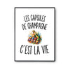 Poster Les Capsules de Champagne c’est la vie