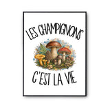 Poster Les champignons c'est la vie