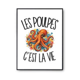 Poster Les poulpes c'est la vie