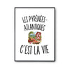 Poster Les Pyrénées-Atlantiques c’est la vie