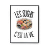 Poster Les sushis c'est la vie