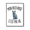 Poster Mon Bleu Russe c'est ma vie