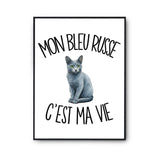 Poster Mon Bleu Russe c'est ma vie