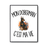 Poster Mon Doberman c'est ma vie