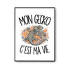 Poster Mon gecko c'est ma vie