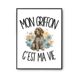 Poster Mon Griffon c'est ma vie