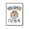 Poster Mon hamster c'est ma vie