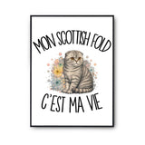 Poster Mon Scottish Fold c'est ma vie