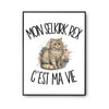 Poster Mon Selkirk Rex c'est ma vie
