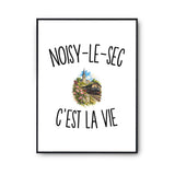 Poster Noisy-le-Sec c’est la vie