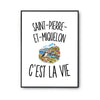 Poster Saint-Pierre-et-Miquelon c’est la vie