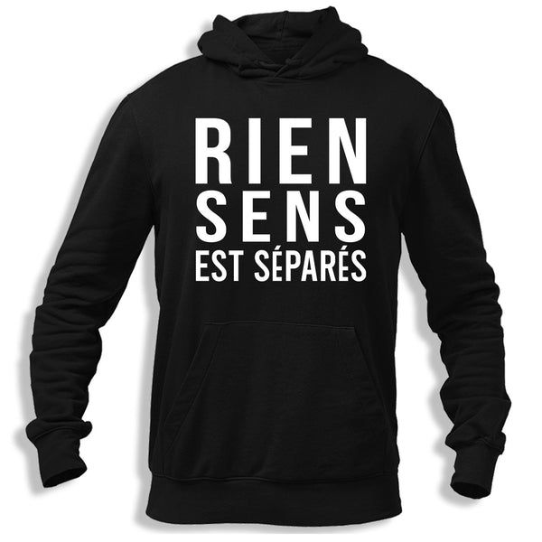 Sweat à capuche Couple Plus Rien n'a de Sens Quand on est Séparés - Planetee