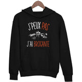 Sweat à capuche J'peux pas j'ai brocante - Planetee