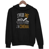 Sweat à capuche J'peux pas j'ai cinéma - Planetee