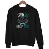 Sweat à capuche J'peux pas j'ai fantasy sport - Planetee