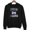 Sweat à capuche J'peux pas j'ai LOTO - Planetee