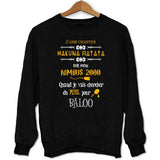 Sweat Hakuna Matata Nimbus 2000 - Planetee