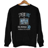 Sweat J'peux pas imprimante 3d - Planetee