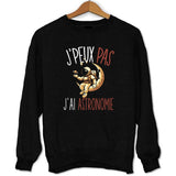 Sweat J'peux pas j'ai Astronomie - Planetee