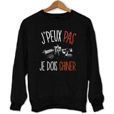 Sweat J'peux pas je dois chiner - Planetee