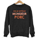 Sweat On m'appelle Monsieur Porc - Planetee