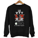Sweat Le VTT m'appelle - Planetee