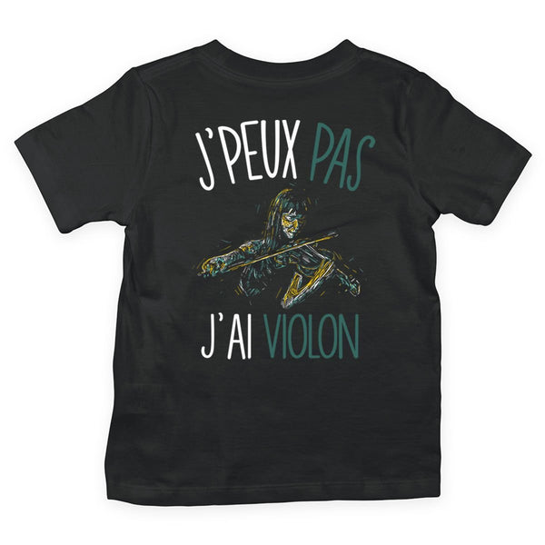 T-shirt Enfant j'peux pas j'ai violon - Planetee