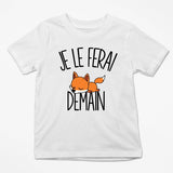 T-shirt Enfant Renard | Je le ferai Demain | Bodies Collection Animaux Humour Mignon - Planetee
