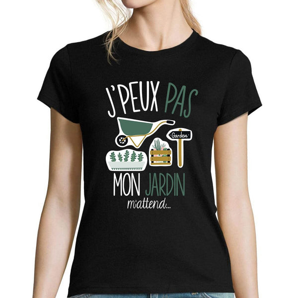 T-shirt femme J'peux pas mon jardin m'attend - Planetee
