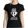 T-shirt femme Prof Superwoman - Planetee