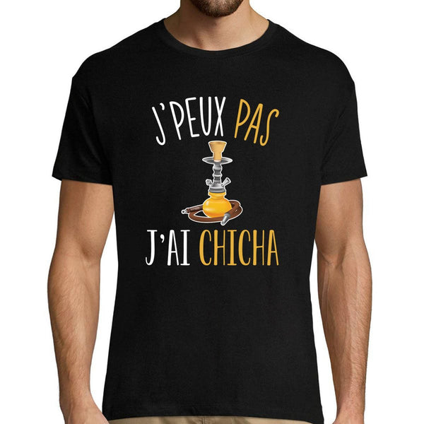 T-shirt Homme Je peux pas j'ai chicha - Planetee