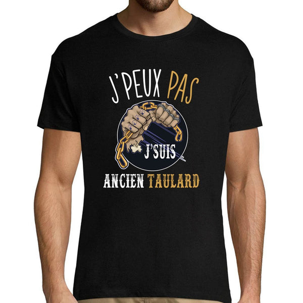 T-shirt Homme Je peux pas j'suis ancien taulard - Planetee